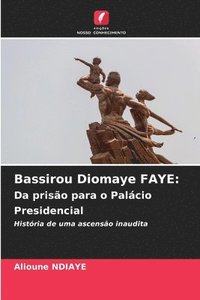 bokomslag Bassirou Diomaye FAYE