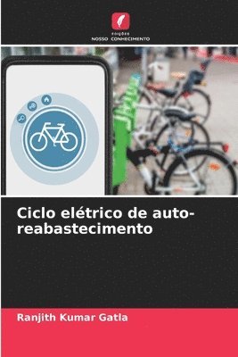 bokomslag Ciclo eltrico de auto-reabastecimento