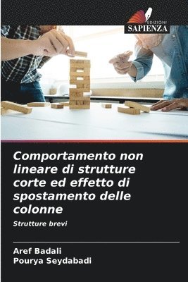 Comportamento non lineare di strutture corte ed effetto di spostamento delle colonne 1