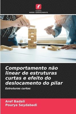 bokomslag Comportamento no linear de estruturas curtas e efeito do deslocamento do pilar