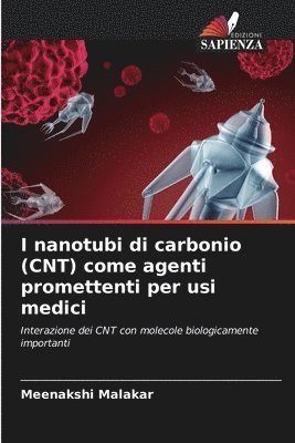 I nanotubi di carbonio (CNT) come agenti promettenti per usi medici 1