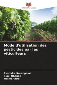 bokomslag Mode d'utilisation des pesticides par les viticulteurs