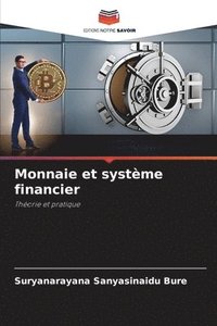 bokomslag Monnaie et systme financier