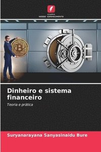 bokomslag Dinheiro e sistema financeiro