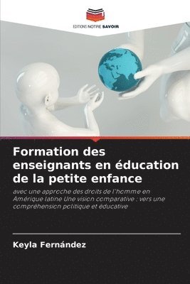 bokomslag Formation des enseignants en ducation de la petite enfance