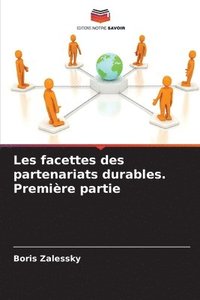 bokomslag Les facettes des partenariats durables. Premire partie