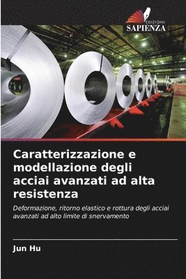 bokomslag Caratterizzazione e modellazione degli acciai avanzati ad alta resistenza