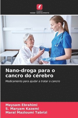 Nano-droga para o cancro do crebro 1