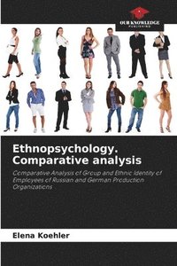 bokomslag Ethnopsychology. Comparative analysis