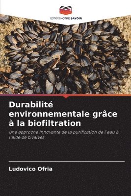 bokomslag Durabilit environnementale grce  la biofiltration