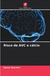 bokomslag Risco de AVC e clcio