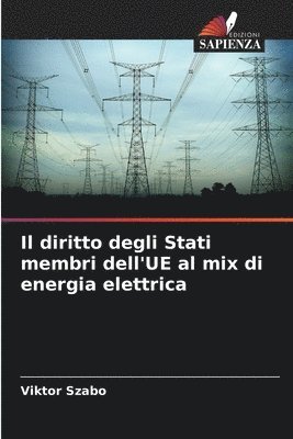 Il diritto degli Stati membri dell'UE al mix di energia elettrica 1