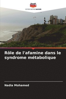 bokomslag Rle de l'afamine dans le syndrome mtabolique