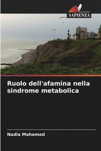 bokomslag Ruolo dell'afamina nella sindrome metabolica