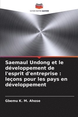 bokomslag Saemaul Undong et le dveloppement de l'esprit d'entreprise