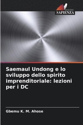 bokomslag Saemaul Undong e lo sviluppo dello spirito imprenditoriale