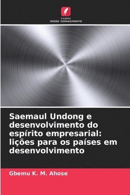 Saemaul Undong e desenvolvimento do esprito empresarial 1