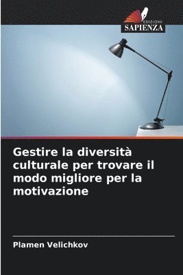 bokomslag Gestire la diversit culturale per trovare il modo migliore per la motivazione