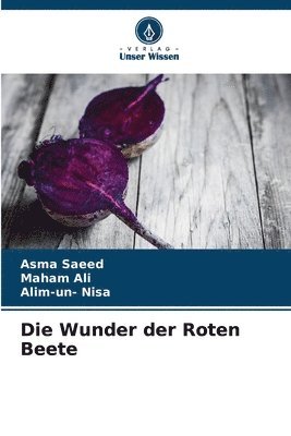 Die Wunder der Roten Beete 1