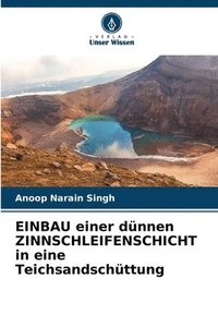 bokomslag EINBAU einer dnnen ZINNSCHLEIFENSCHICHT in eine Teichsandschttung