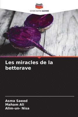 Les miracles de la betterave 1