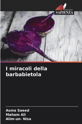 bokomslag I miracoli della barbabietola