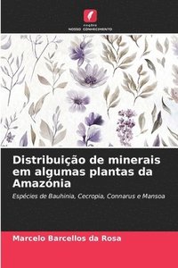 bokomslag Distribuio de minerais em algumas plantas da Amaznia