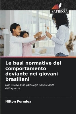 Le basi normative del comportamento deviante nei giovani brasiliani 1