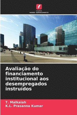 Avaliao do financiamento institucional aos desempregados instrudos 1