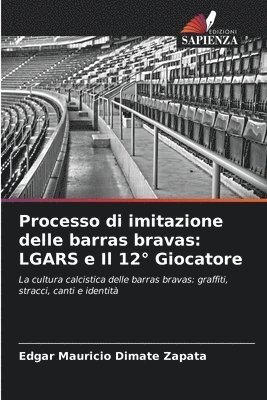 Processo di imitazione delle barras bravas 1