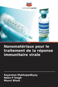 bokomslag Nanomatriaux pour le traitement de la rponse immunitaire virale