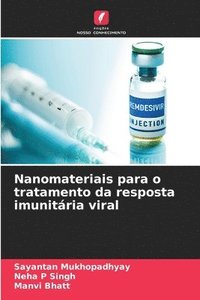 bokomslag Nanomateriais para o tratamento da resposta imunitria viral