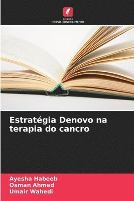 bokomslag Estratgia Denovo na terapia do cancro