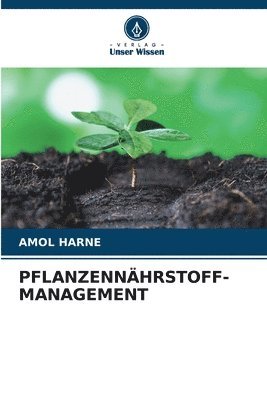 bokomslag Pflanzennhrstoff-Management