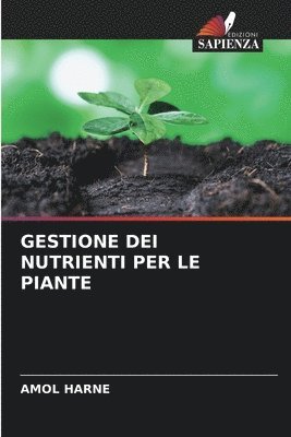 Gestione Dei Nutrienti Per Le Piante 1