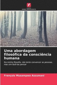 bokomslag Uma abordagem filosfica da conscincia humana