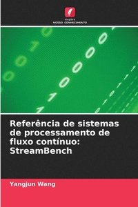 bokomslag Referncia de sistemas de processamento de fluxo contnuo