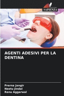 bokomslag Agenti Adesivi Per La Dentina