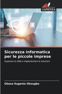 bokomslag Sicurezza informatica per le piccole imprese