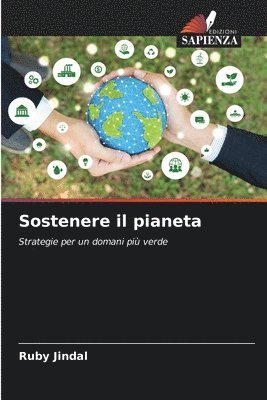 bokomslag Sostenere il pianeta