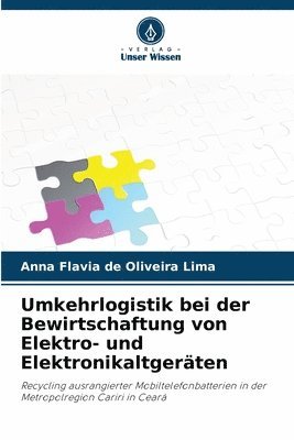 bokomslag Umkehrlogistik bei der Bewirtschaftung von Elektro- und Elektronikaltgerten