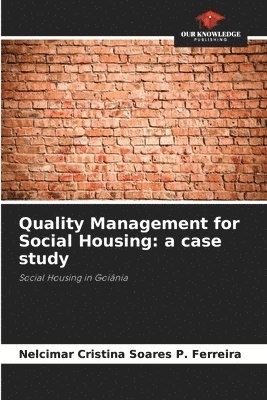 Quality Management for Social Housing 1