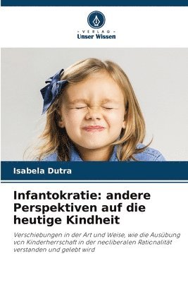 bokomslag Infantokratie