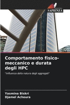 bokomslag Comportamento fisico-meccanico e durata degli HPC