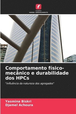 bokomslag Comportamento fsico-mecnico e durabilidade dos HPCs