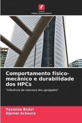 Comportamento fsico-mecnico e durabilidade dos HPCs 1