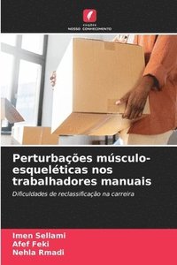 bokomslag Perturbaes msculo-esquelticas nos trabalhadores manuais