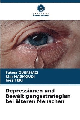 bokomslag Depressionen und Bewltigungsstrategien bei lteren Menschen