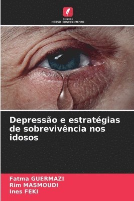 Depresso e estratgias de sobrevivncia nos idosos 1