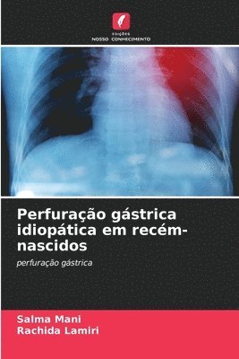 bokomslag Perfurao gstrica idioptica em recm-nascidos